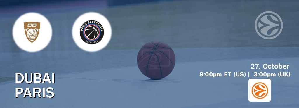 You can watch game live between Dubai and Paris on EuroLeague TV. You can watch game live between Dubai and Paris on EuroLeague TV.