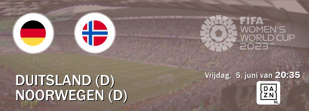 Wedstrijd tussen Duitsland (D) en Noorwegen (D) live op tv bij DAZN (vrijdag,  5. juni van  20:35).