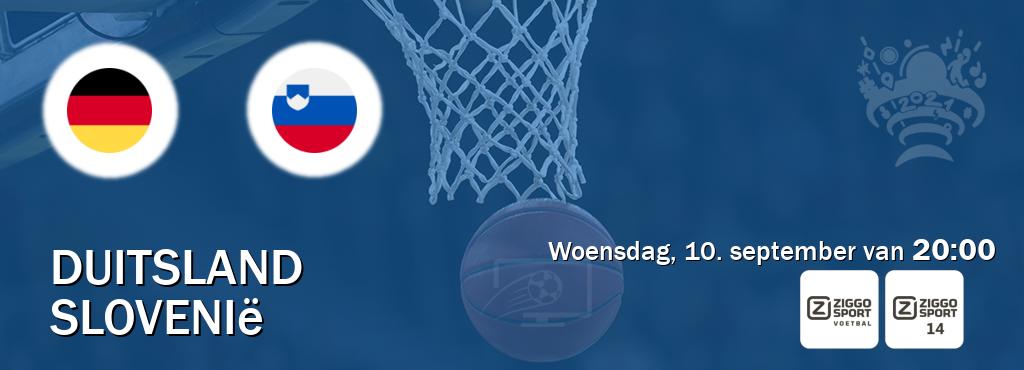Wedstrijd tussen Duitsland en Slovenië live op tv bij Ziggo Sport, Ziggo Sport 14 (woensdag, 10. september van 20:00). Wedstrijd tussen Duitsland en Slovenië live op tv bij Ziggo Sport, Ziggo Sport 14 (woensdag, 10. september van 20:00).