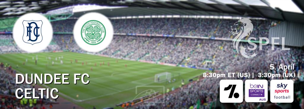 You can watch game live between Dundee FC and Celtic on OneFootball, beIN Sports Connect(AU), Sky Sports Football(UK).