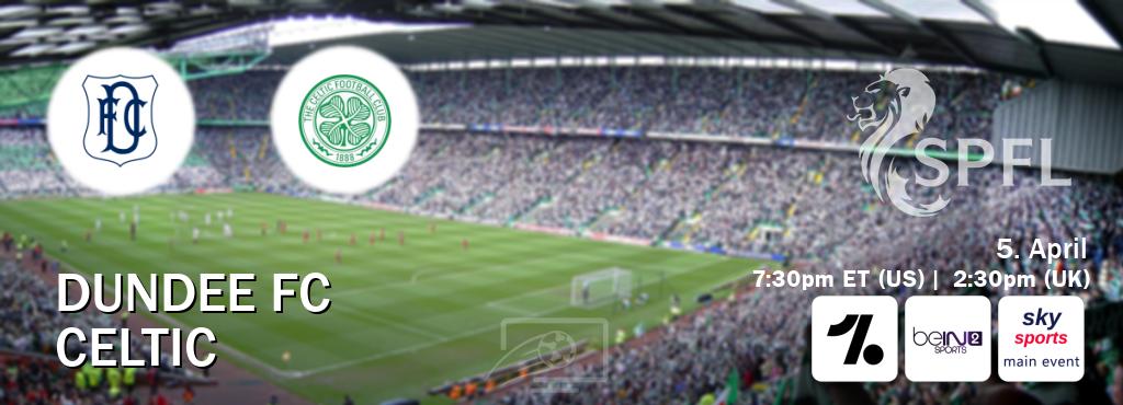You can watch game live between Dundee FC and Celtic on OneFootball, beIN SPORTS 2(AU), Sky Sports Main Event(UK). You can watch game live between Dundee FC and Celtic on OneFootball, beIN SPORTS 2(AU), Sky Sports Main Event(UK).