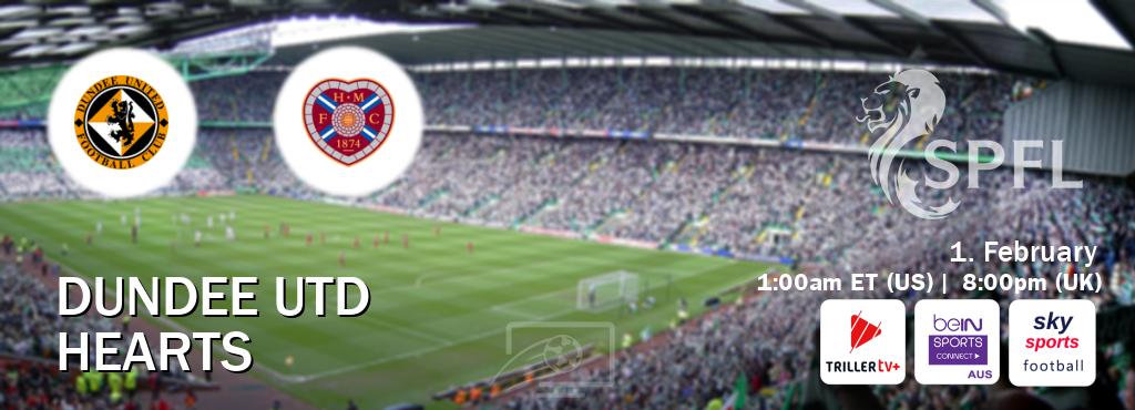 You can watch game live between Dundee Utd and Hearts on TrillerTV Plus, beIN Sports Connect(AU), Sky Sports Football(UK). You can watch game live between Dundee Utd and Hearts on TrillerTV Plus, beIN Sports Connect(AU), Sky Sports Football(UK).