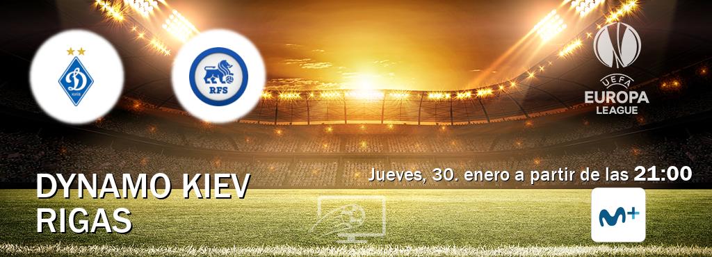 El partido entre Dynamo Kiev y Rigas será retransmitido por Movistar Liga de Campeones  (jueves, 30. enero a partir de las  21:00).