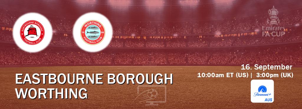 You can watch game live between Eastbourne Borough and Worthing on Paramount+ Australia(AU).