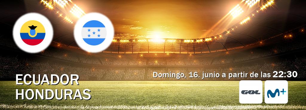 El partido entre Ecuador y Honduras será retransmitido por GOL y Moviestar+ (domingo, 16. junio a partir de las  22:30).