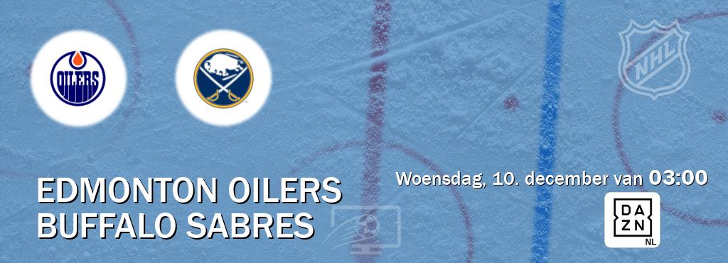 Wedstrijd tussen Edmonton Oilers en Buffalo Sabres live op tv bij DAZN (woensdag, 10. december van  03:00).