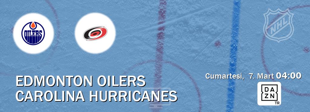 Karşılaşma Edmonton Oilers - Carolina Hurricanes DAZN'den canlı yayınlanacak (Cumartesi, 7. Mart 04:00). Karşılaşma Edmonton Oilers - Carolina Hurricanes DAZN'den canlı yayınlanacak (Cumartesi, 7. Mart 04:00).
