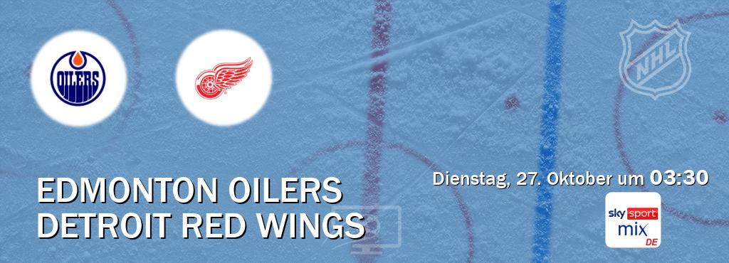 Das Spiel zwischen Edmonton Oilers und Detroit Red Wings wird am Dienstag, 27. Oktober um 03:30, live vom Sky Sport Mix übertragen. Das Spiel zwischen Edmonton Oilers und Detroit Red Wings wird am Dienstag, 27. Oktober um 03:30, live vom Sky Sport Mix übertragen.