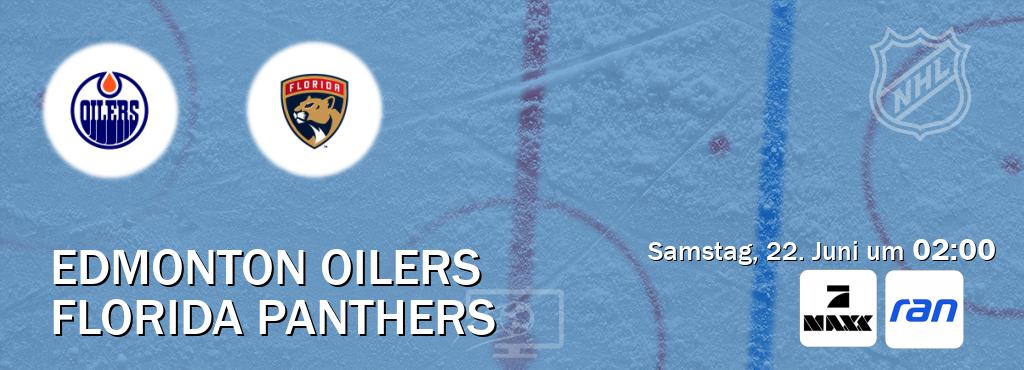 Das Spiel zwischen Edmonton Oilers und Florida Panthers wird am Samstag, 22. Juni um  02:00, live vom ProSieben MAXX und RAN.de übertragen.