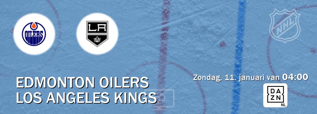 Wedstrijd tussen Edmonton Oilers en Los Angeles Kings live op tv bij DAZN (zondag, 11. januari van 04:00). Wedstrijd tussen Edmonton Oilers en Los Angeles Kings live op tv bij DAZN (zondag, 11. januari van 04:00).