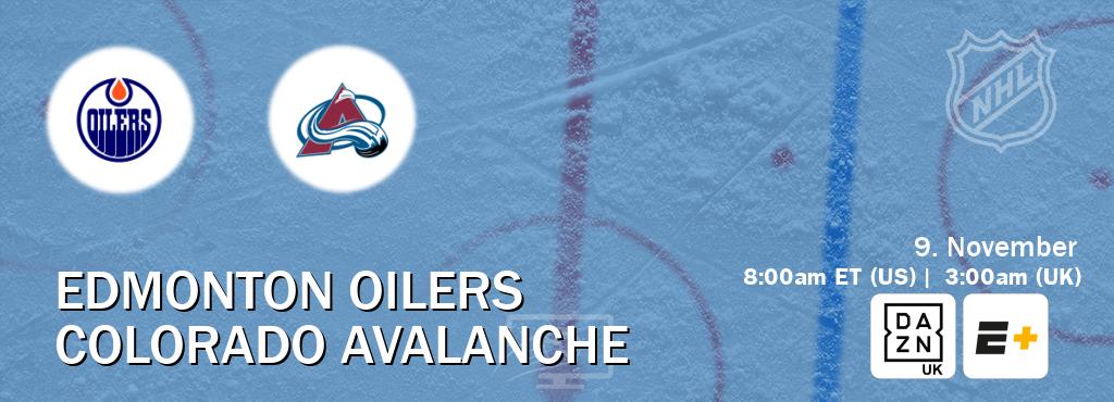 You can watch game live between Edmonton Oilers and Colorado Avalanche on DAZN UK(UK) and ESPN+(US). You can watch game live between Edmonton Oilers and Colorado Avalanche on DAZN UK(UK) and ESPN+(US).