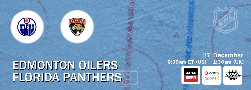 You can watch game live between Edmonton Oilers and Florida Panthers on WatchESPN(AU), Viaplay Sports 2(UK), NHL Network(US).