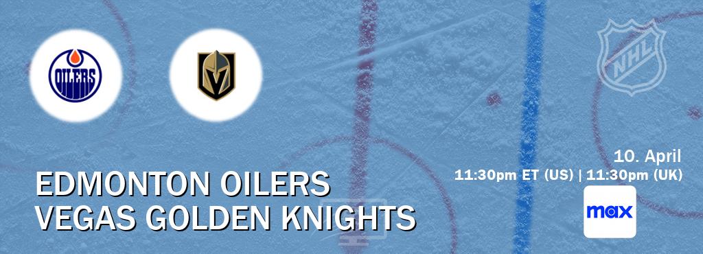 You can watch game live between Edmonton Oilers and Vegas Golden Knights on Max(US).