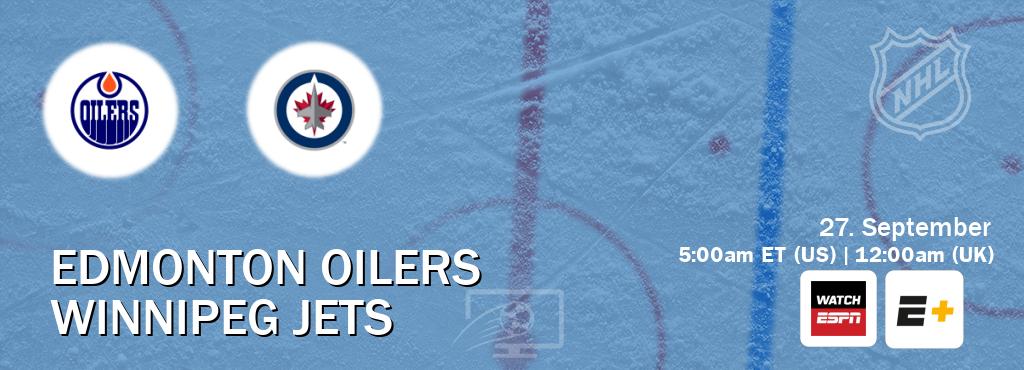 You can watch game live between Edmonton Oilers and Winnipeg Jets on WatchESPN(AU) and ESPN+(US).