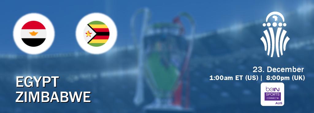 You can watch game live between Egypt and Zimbabwe on beIN Sports Connect(AU).
