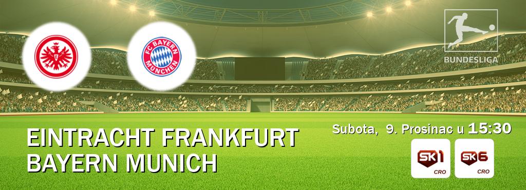 Izravni prijenos utakmice Eintracht Frankfurt i Bayern Munich pratite uživo na Sportklub 1 i Sportklub 6 (Subota,  9. Prosinac u  15:30).