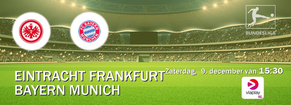 Wedstrijd tussen Eintracht Frankfurt en Bayern Munich live op tv bij Viaplay Nederland (zaterdag,  9. december van  15:30).