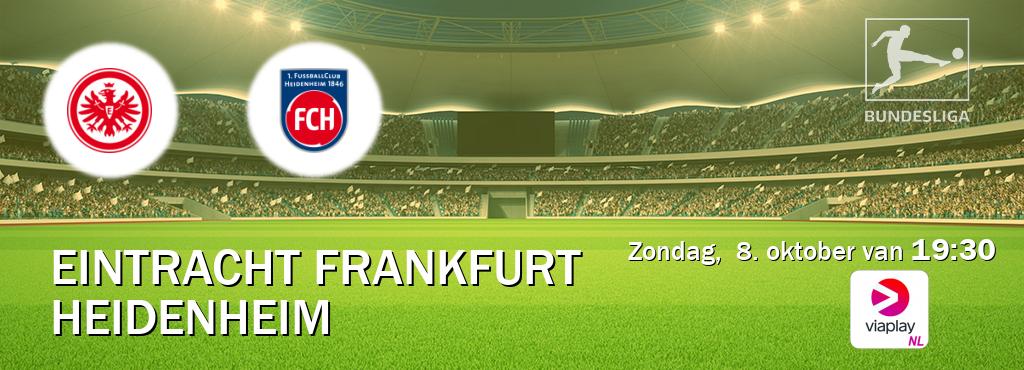 Wedstrijd tussen Eintracht Frankfurt en Heidenheim live op tv bij Viaplay Nederland (zondag,  8. oktober van  19:30).