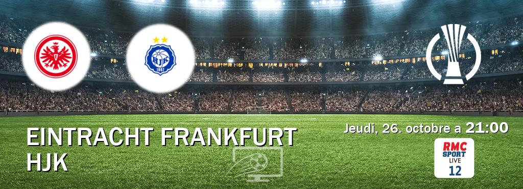 Match entre Eintracht Frankfurt et HJK en direct à la RMC Sport Live 12 (jeudi, 26. octobre a  21:00).