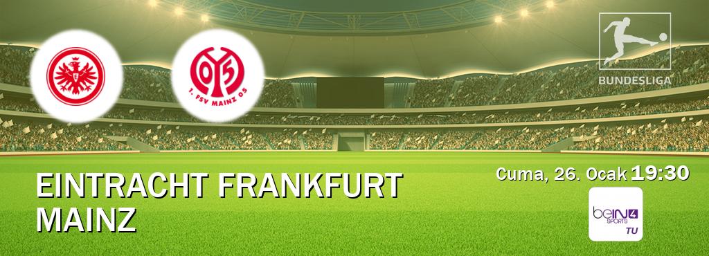 Karşılaşma Eintracht Frankfurt - Mainz beIN SPORTS 4'den canlı yayınlanacak (Cuma, 26. Ocak  19:30).