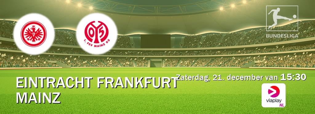 Wedstrijd tussen Eintracht Frankfurt en Mainz live op tv bij Viaplay Nederland (zaterdag, 21. december van  15:30).