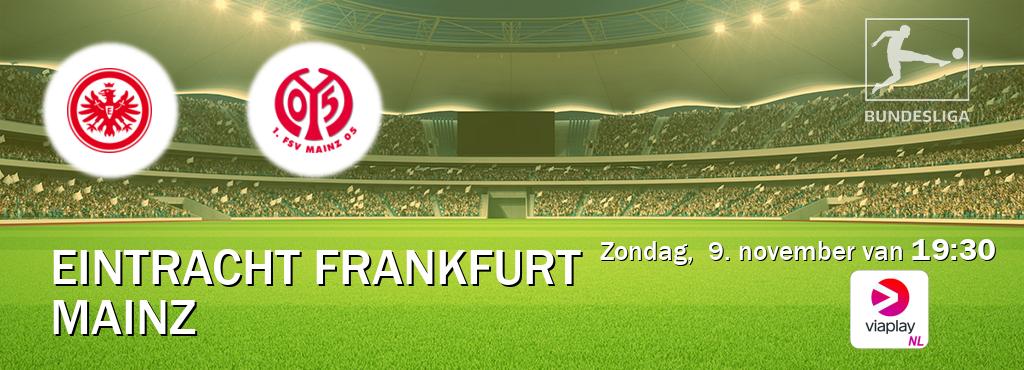 Wedstrijd tussen Eintracht Frankfurt en Mainz live op tv bij Viaplay Nederland (zondag, 9. november van 19:30). Wedstrijd tussen Eintracht Frankfurt en Mainz live op tv bij Viaplay Nederland (zondag, 9. november van 19:30).