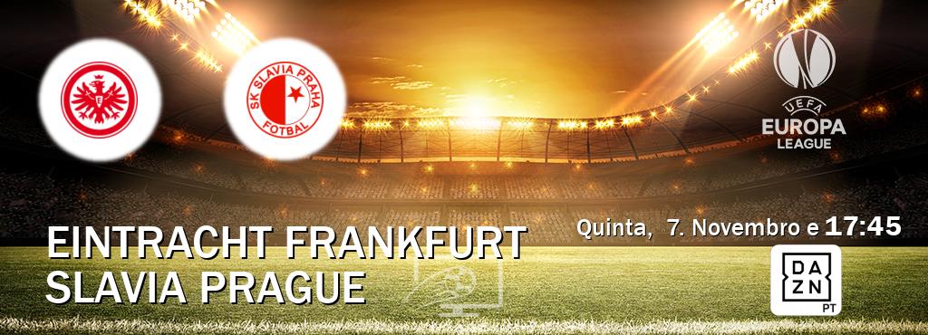 Jogo entre Eintracht Frankfurt e Slavia Prague tem emissão DAZN (Quinta,  7. Novembro e  17:45).