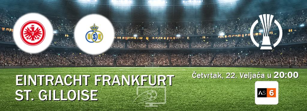 Izravni prijenos utakmice Eintracht Frankfurt i St. Gilloise pratite uživo na Arena Sport 6 (Četvrtak, 22. Veljača u  20:00).