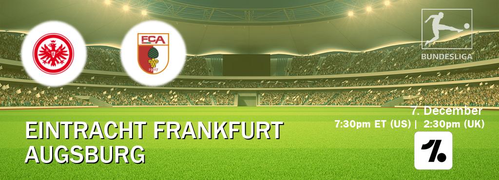 You can watch game live between Eintracht Frankfurt and Augsburg on OneFootball.