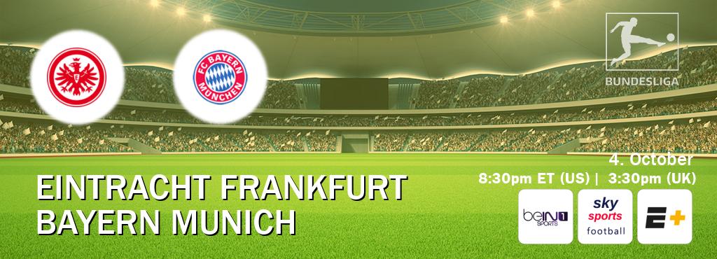 You can watch game live between Eintracht Frankfurt and Bayern Munich on beIN SPORTS 1(AU), Sky Sports Football(UK), ESPN+(US). You can watch game live between Eintracht Frankfurt and Bayern Munich on beIN SPORTS 1(AU), Sky Sports Football(UK), ESPN+(US).