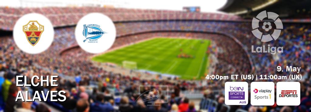 You can watch game live between Elche and Alaves on beIN Sports Connect(AU), Viaplay Sports 1(UK), ESPN Deportes(US).