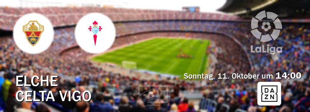 Das Spiel zwischen Elche und Celta Vigo wird am Sonntag, 11. Oktober um 14:00, live vom DAZN übertragen. Das Spiel zwischen Elche und Celta Vigo wird am Sonntag, 11. Oktober um 14:00, live vom DAZN übertragen.