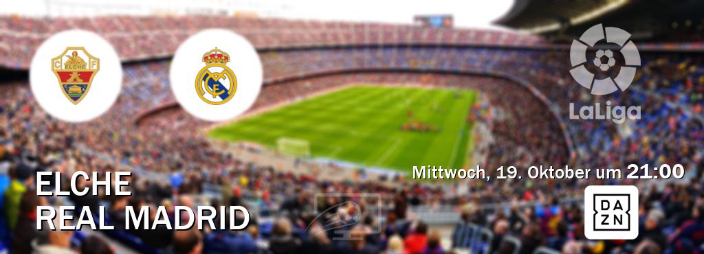 Das Spiel zwischen Elche und Real Madrid wird am Mittwoch, 19. Oktober um  21:00, live vom DAZN übertragen.