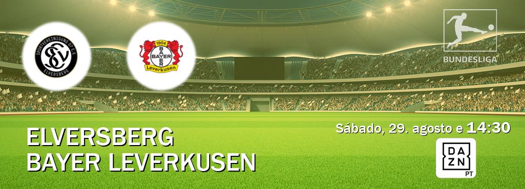 Jogo entre Elversberg e Bayer Leverkusen tem emissão DAZN (sábado, 29. agosto e  14:30).