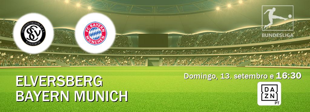Jogo entre Elversberg e Bayern Munich tem emissão DAZN (domingo, 13. setembro e  16:30).
