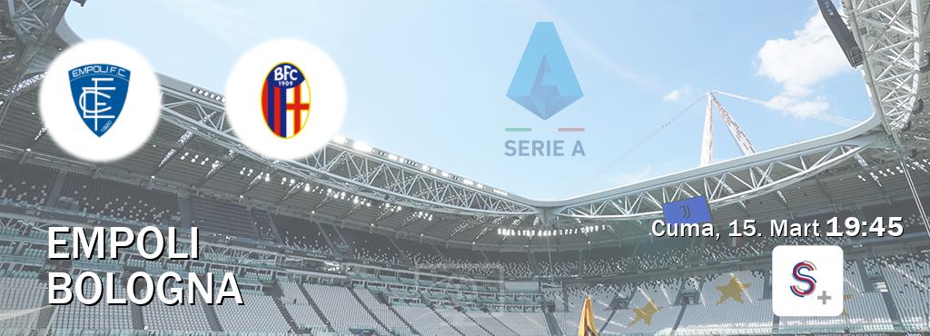 Karşılaşma Empoli - Bologna S Sport +'den canlı yayınlanacak (Cuma, 15. Mart  19:45).