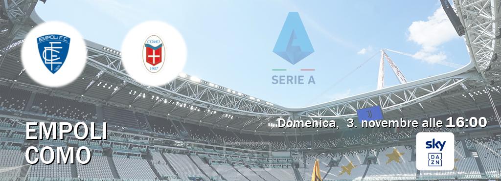 Il match Empoli - Como sarà trasmesso in diretta TV su Sky Sport Bar (ore 16:00)