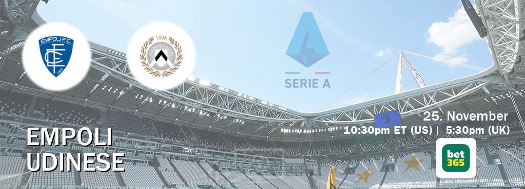 You can watch game live between Empoli and Udinese on bet365(UK).