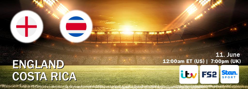You can watch game live between England and Costa Rica on ITV(UK), FOX Sports 2(US), Stan Sport(AU).