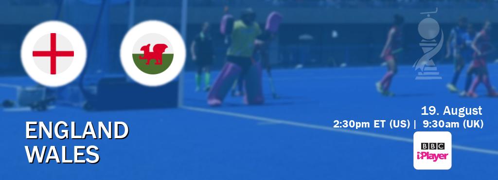 You can watch game live between England and Wales on BBC iPlayer(UK).