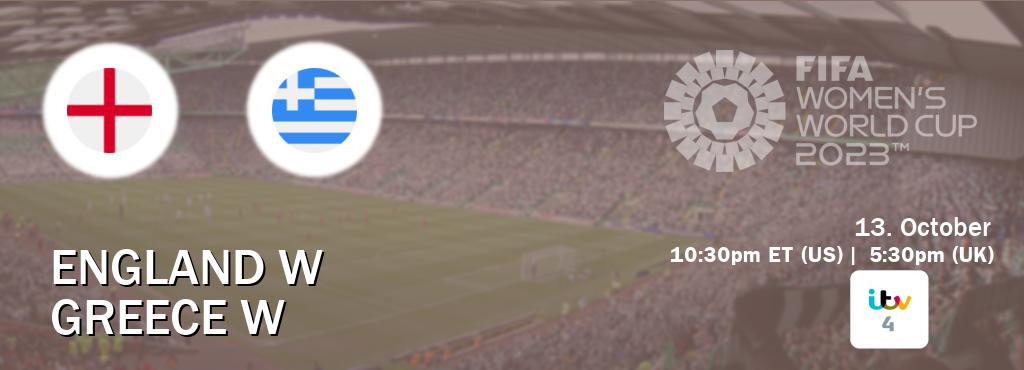 You can watch game live between England W and Greece W on ITV 4(UK). You can watch game live between England W and Greece W on ITV 4(UK).