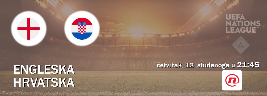 Izravni prijenos utakmice Engleska i Hrvatska pratite uživo na Nova TV (četvrtak, 12. studenoga u  21:45).