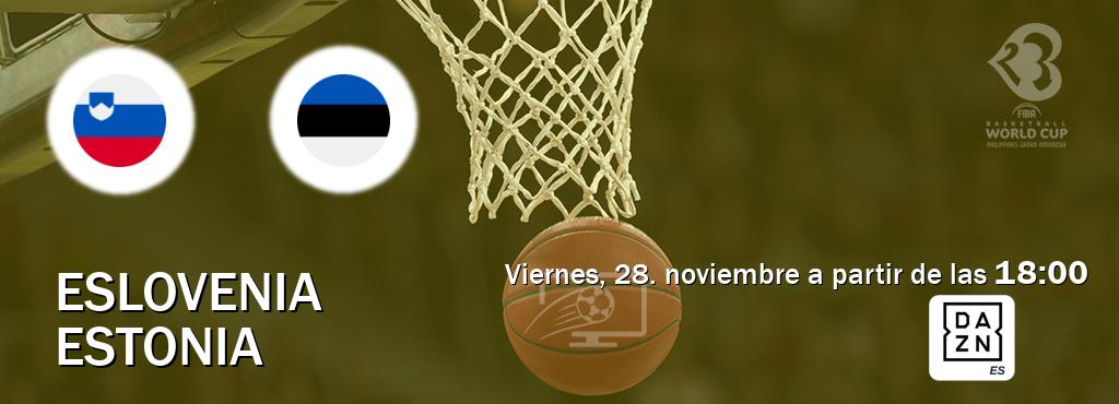 El partido entre Eslovenia y Estonia será retransmitido por DAZN España (viernes, 28. noviembre a partir de las 18:00). El partido entre Eslovenia y Estonia será retransmitido por DAZN España (viernes, 28. noviembre a partir de las 18:00).