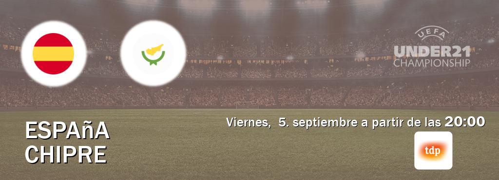 El partido entre España U21 y Chipre U21 será retransmitido por Teledeporte (viernes,  5. septiembre a partir de las  20:00).
