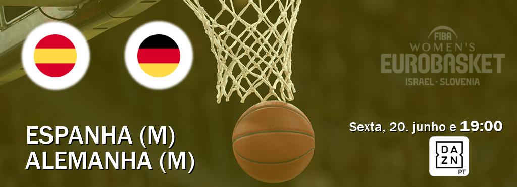 Jogo entre Espanha (M) e Alemanha (M) tem emissão DAZN (sexta, 20. junho e  19:00).