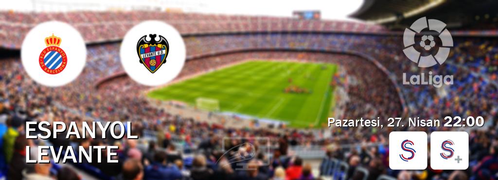 Karşılaşma Espanyol - Levante S Sport ve S Sport +'den canlı yayınlanacak (Pazartesi, 27. Nisan  22:00).