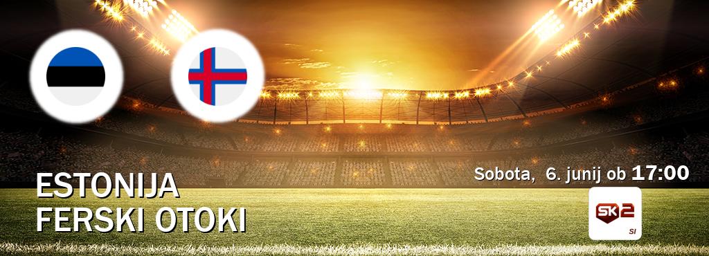 Ne zamudi prenosa tekme Estonija - Ferski Otoki v živo na Sportklub 2.