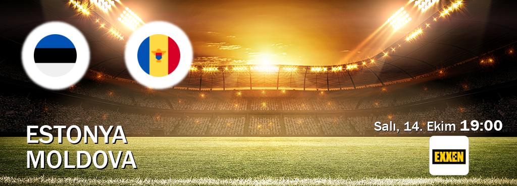 Karşılaşma Estonya - Moldova Exxen'den canlı yayınlanacak (Salı, 14. Ekim 19:00). Karşılaşma Estonya - Moldova Exxen'den canlı yayınlanacak (Salı, 14. Ekim 19:00).
