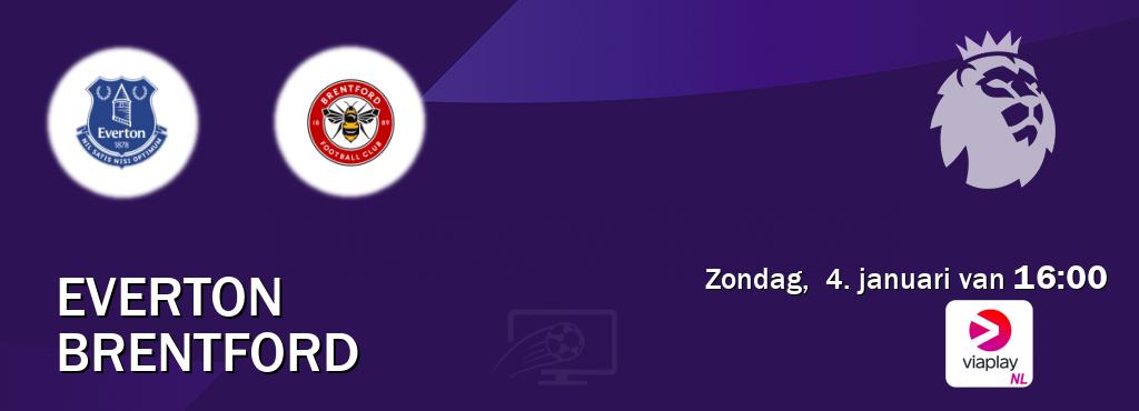 Wedstrijd tussen Everton en Brentford live op tv bij Viaplay Nederland (zondag,  4. januari van  16:00).