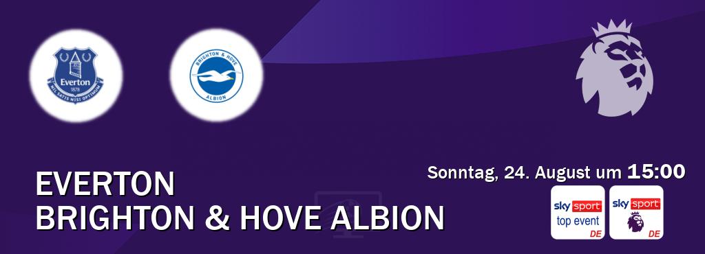 Das Spiel zwischen Everton und Brighton & Hove Albion wird am Sonntag, 24. August um 15:00, live vom Sky Sport Top Event und Sky Sport Premier League übertragen. Das Spiel zwischen Everton und Brighton & Hove Albion wird am Sonntag, 24. August um 15:00, live vom Sky Sport Top Event und Sky Sport Premier League übertragen.
